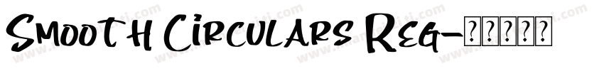 Smooth Circulars Reg字体转换